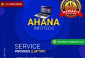 Laptop Repairing ( AHANA INFOTECH)